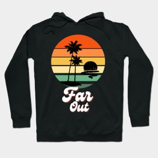 Vintage Far Out Beach Hoodie